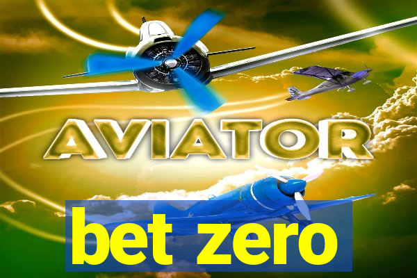 bet zero